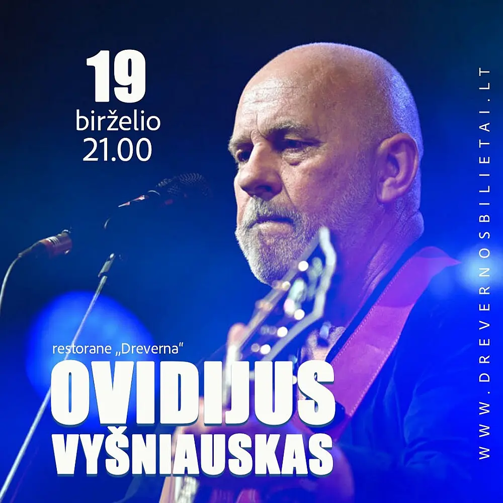 Ovidijus Vyšniauskas | Dreverna