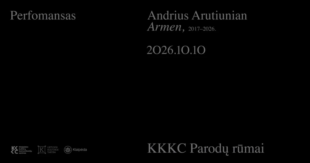 Performansas. Andrius Arutiunian ''Armen'', 2017-2026
