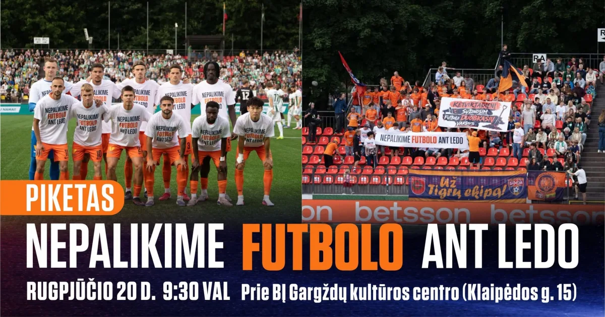 PIKETAS: NEPALIKIME FUTBOLO ANT LEDO