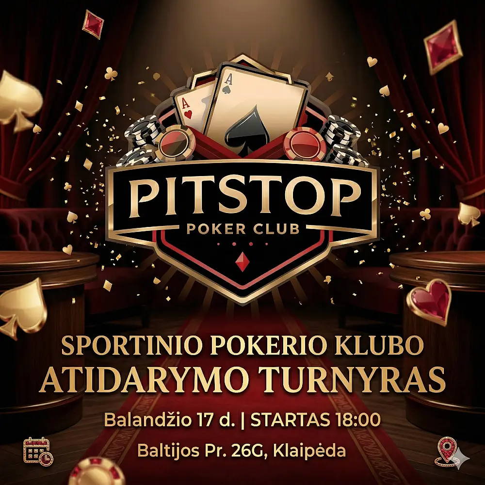 PITSTOP Sportinio pokerio klubo atidarymo turnyras