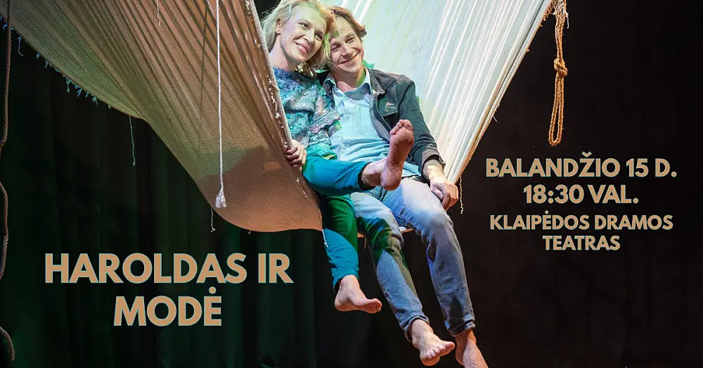 Premjera Klaipėdoje 'Haroldas ir Modė'