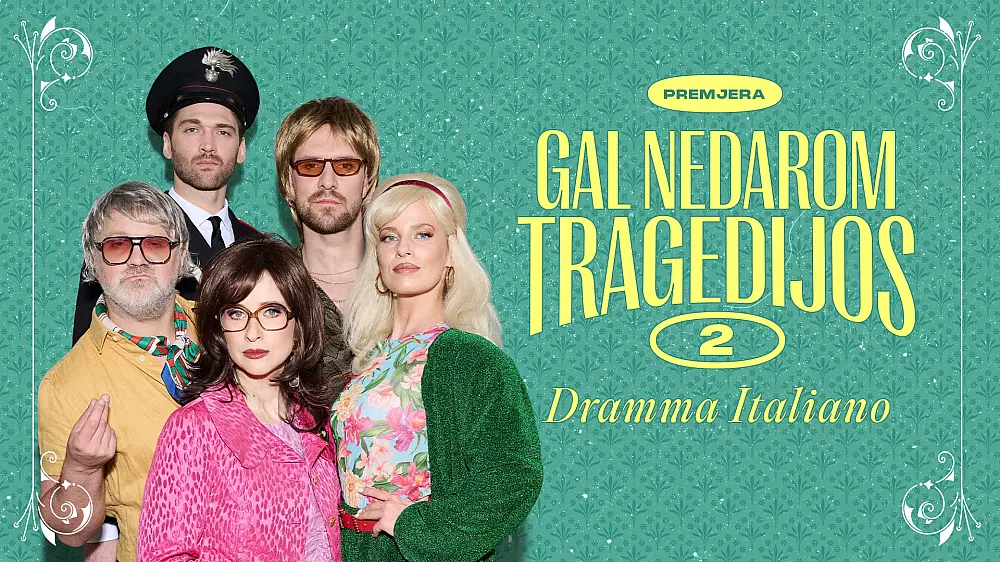 Premjera: Komedija 'Gal nedarom tragedijos 2' Klaipėda