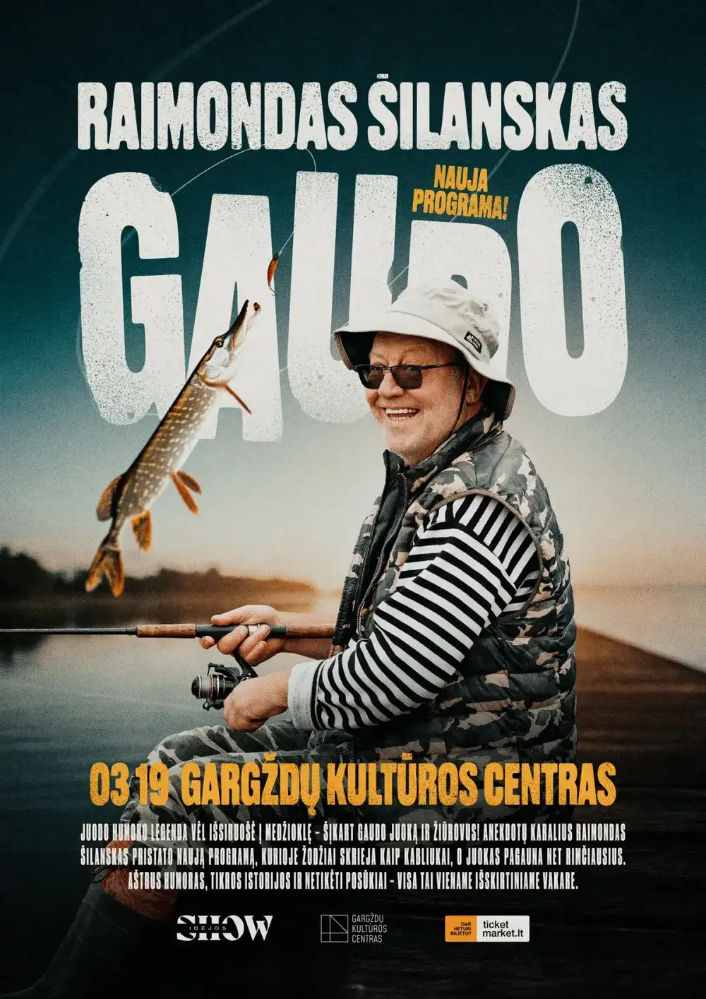 Raimondas Šilanskas GAUDO | GARGŽDAI