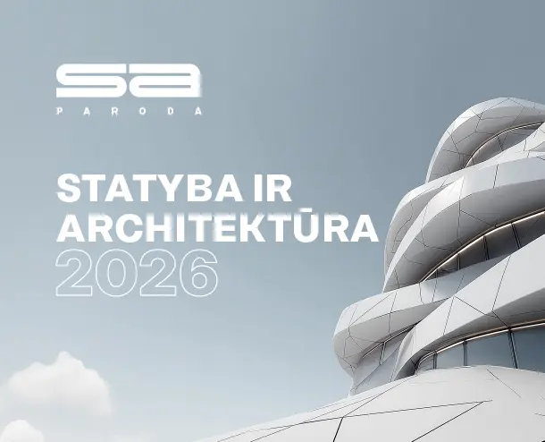 SA paroda | Statyba ir architektūra