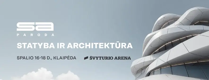 "SA paroda. Statyba ir architektūra" Klaipėdoje 2026