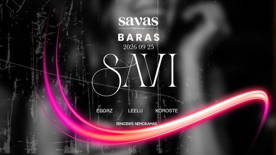 SAVI by EDGRZ, LEELU & KOROSTE.