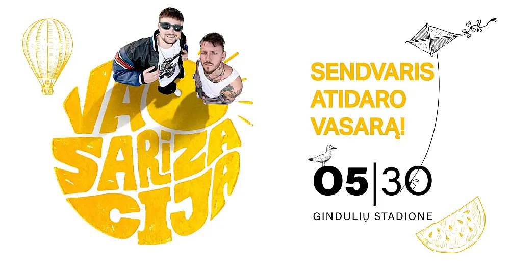 Sendvaris atidaro vasara: VASARIZACIJA!