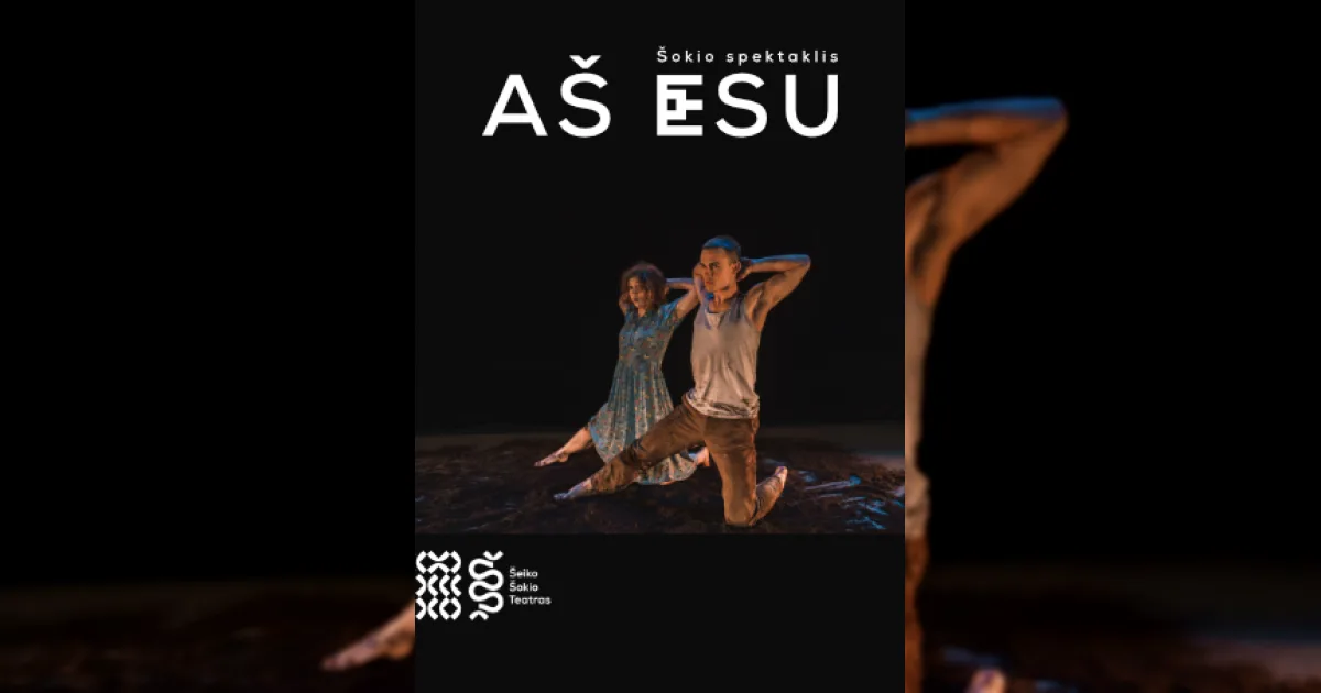 Šokio spektaklis „Aš esu“
