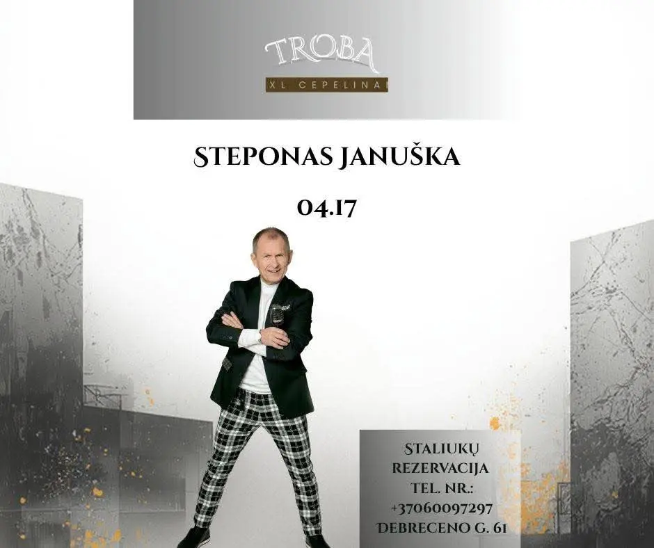 Steponas Januška | Troba XL Cepelinai