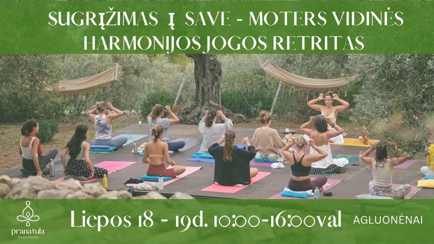 „Sugrįžimas į save“ - moters vidinės harmonijos jogos retritas