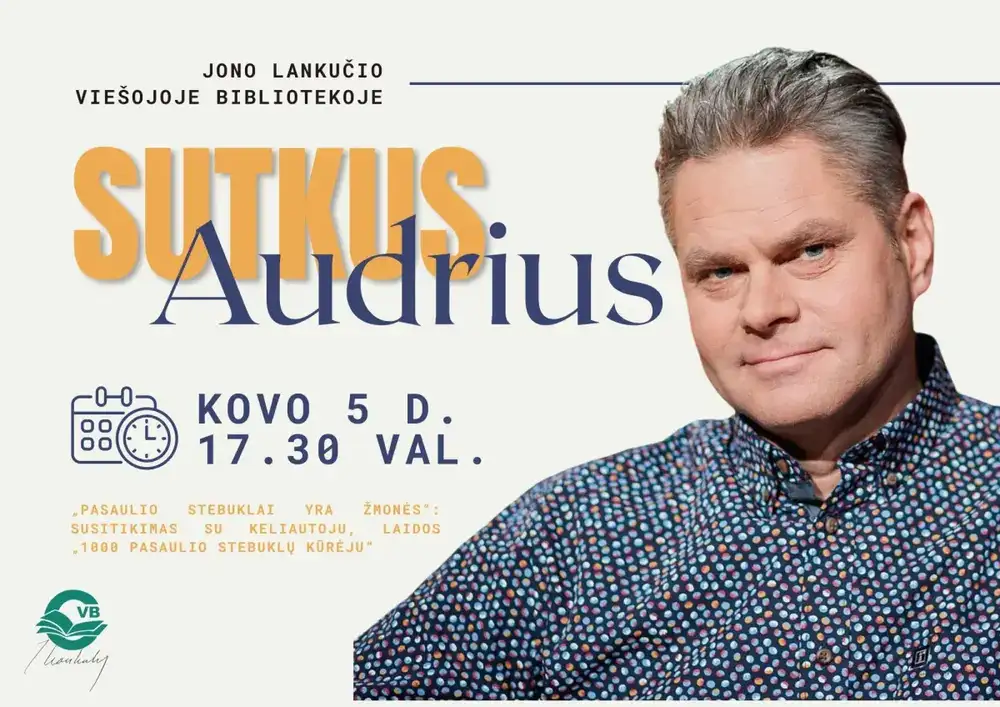 Susitikimas su AUDRIUM SIUTKUM!