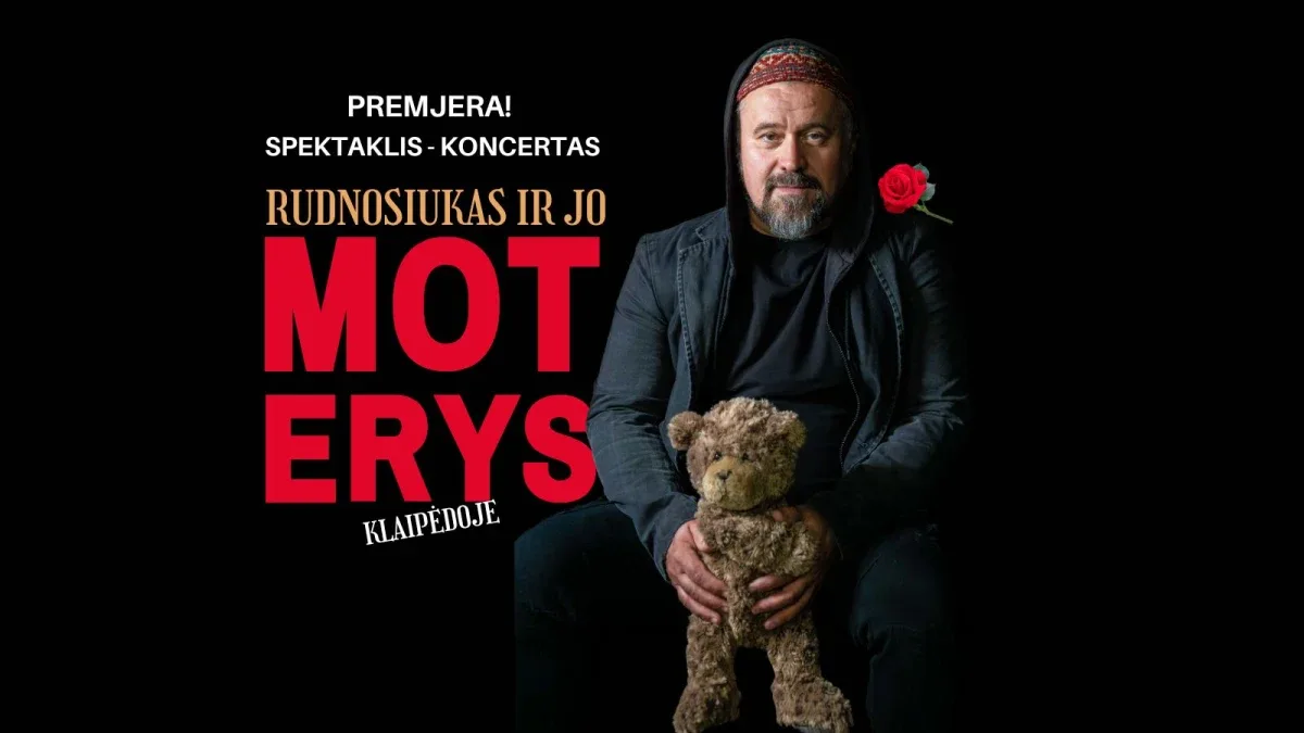 Šventinė premjera! Rudnosiukas ir jo moterys
