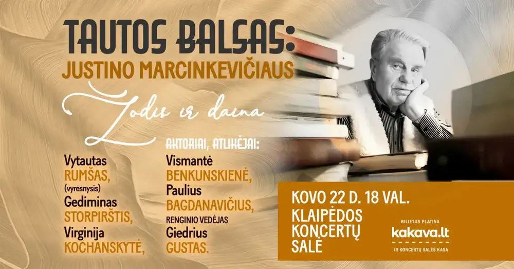 Tautos balsas: Justino Marcinkevičiaus žodis ir daina!