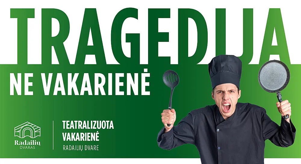 Teatralizuota vakarienė 'Tragedija, ne vakarienė'