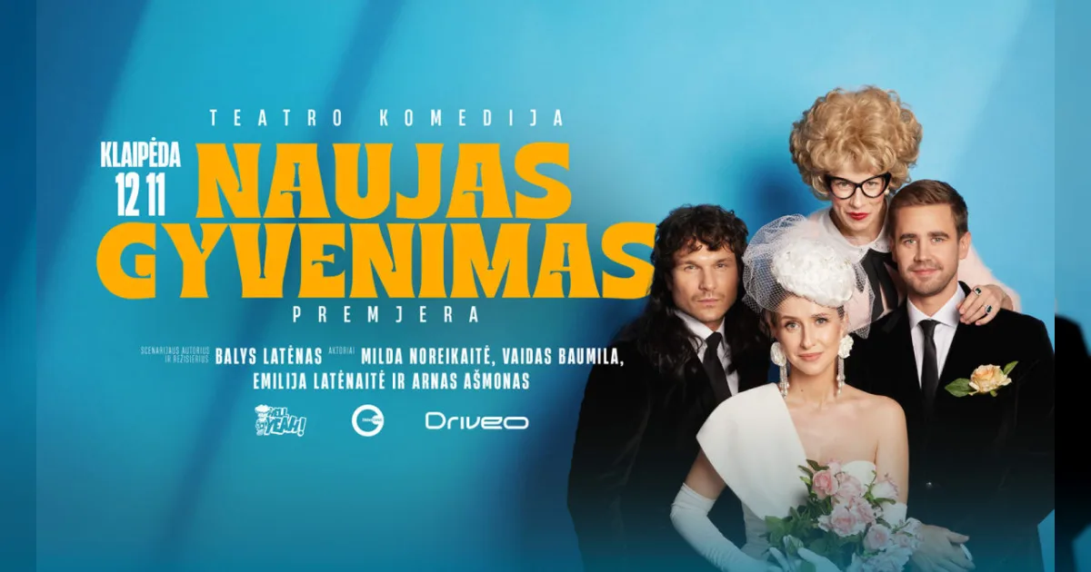 Teatro komedija „Naujas gyvenimas“