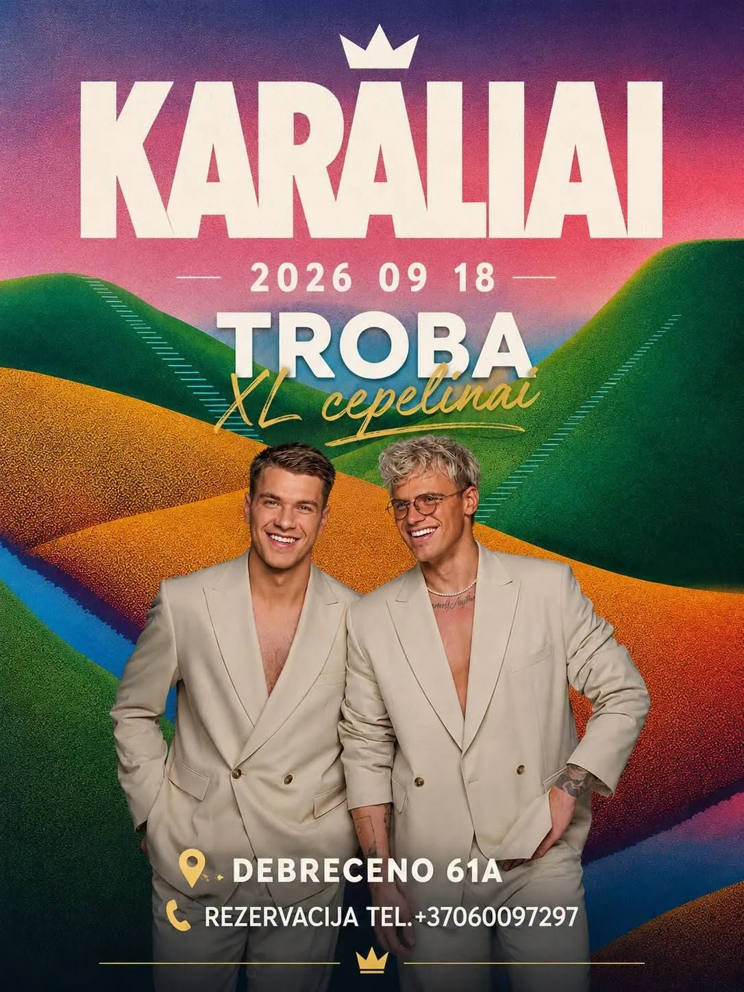 TROBA XL CEPELINAI: KARALIAI