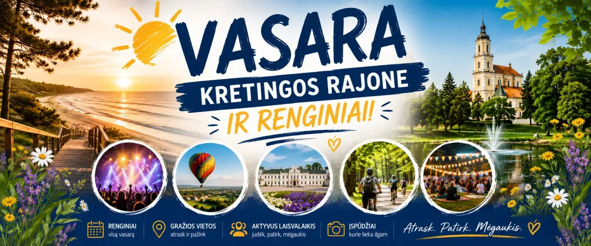 VASAROS RENGINIAI KRETINGOS RAJONE