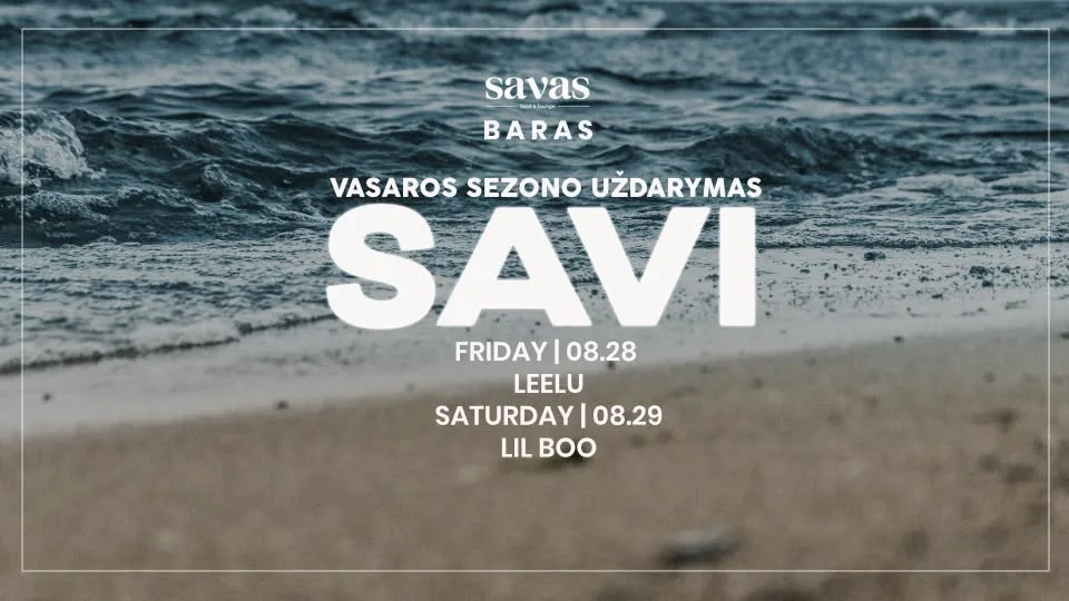 VASAROS SEZONO UŽDARYMAS | BARAS SAVAS