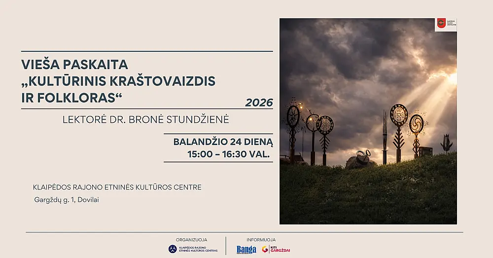 Vieša paskaita Doviluose „Kultūrinis kraštovaizdis ir folkloras“