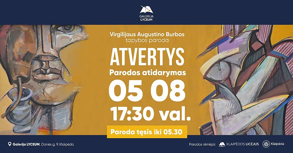 Virgilijaus Augustino Burbos tapybos paroda: ATVERTYS