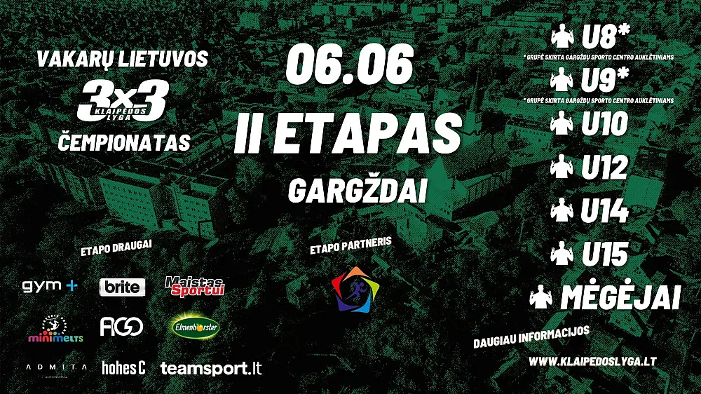 VL 3x3 čempionatas. II etapas Gargždai