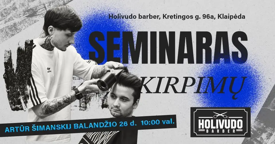 VYRIŠKŲ KIRPIMŲ SEMINARAS KLAIPĖDA