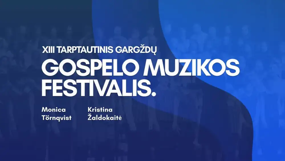 XIII Tarptautinis Gargždų gospelo muzikos festivalis